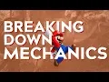 Breaking Down Game Mechanics