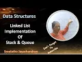 DS - 23 Data Structures-Linked List Implementation of Stack and Queue Malayalam
