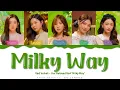 Red Velvet - 'Milky Way' Lyrics Color Coded (Han/Rom/Eng)