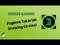 How to DRAW CIRCLES in Python with Pygame