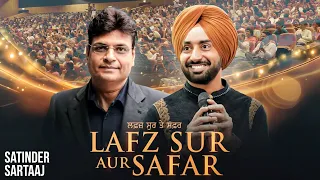 Lafz Sur Aur Safar | Dr. Satinder Sartaaj | Dr. Irshad Kamil | PU Convention Center