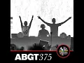 What’s Done Is Done (ABGT375)