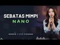 Lagu SEBATAS MIMPI _ NANO _ By AL COVER