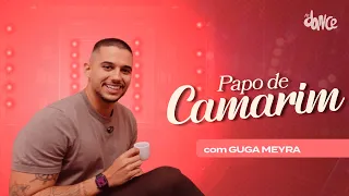 PAPO DE CAMARIM | GUGA MEYRA  | FitDance