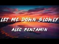 Alec Benjamin - Let Me Down Slowly