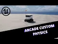 Arcade Vehicle with Custom Physics in UE5 Tutorial Part 1