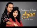 ARJUN ! YUS YUNUS & IIS DAHLIA [[ VIDEO MUSIC ]]