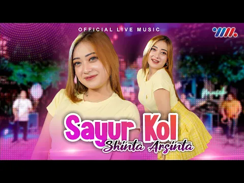 Download MP3 Shinta Arsinta - Sayur Kol | Goyang Esek Esek (Official Live Music)