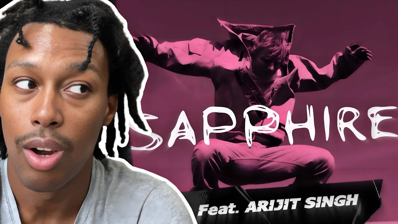 Ed Sheeran - Sapphire feat. Arijit Singh (Official Audio)/🔥REACTION Ed Sheeran - Sapphire feat. Arijit Singh (Official Audio)/🔥REACTION