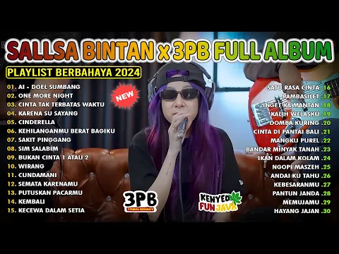 Download MP3 Lagu Reggae Santai || Sallsa Bintan X 3 Pemuda Berbahaya Full Album - AI Doel Sumbang , Cinderella