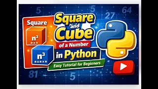 Square and Cube of a Number in Python Easy Tutorial for Beginners