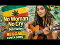 Lagu Bob Marley – No Woman, No Cry | Soulful Reggae Cover 🌴 | Reggae Queen