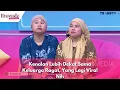 Download Lagu Kenalan Lebih Dekat Sama Keluarga Ragat, Yang Lagi Viral Nih | BROWNIS (24/1/24) P3