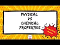 Physical vs Chemical Properties