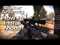 Easy Install Mods Guide Stalker Anomaly 1 5 1