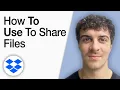 How to Use Dropbox to Share Files 2025 Full Guide