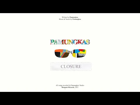 Download MP3 Pamungkas - Closure (Official Lyrics Video)