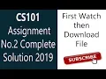CS101 Assignment 2 solution step by step with Download link