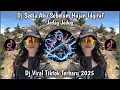 Lagu DJ SEDIA AKU SEBELUM HUJAN IDGITAF - KU YANG LAMA DISINI MENJAGAMU  VIRAL TIKTOK TERBARU 2025