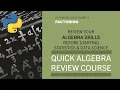 Factoring expressions Review of Algebra using Python
