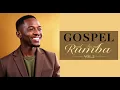 Lagu Gospel Rumba VOL2 – Smooth Congolese Gospel Rumba | Live-Inspired Tracks