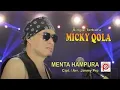 Download Lagu POP ROCK SUNDA MICKY QOLA - MENTA HAMPURA // Official Music Video //