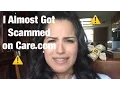 Care com I Almost Got Scammed