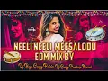 Download Lagu NEELI NEELI MEESALODU FOLK SONG 💥EDM MIX BY - DJ RAJU CRAZY PALDA \u0026 DJ CRAZY PRADEEP NIRMAL