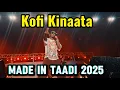 Lagu Kofi Kinaata's opwindende optreden op Made in Taadi 2025 🔥🔥🔥
