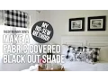 How to Make a Fabric Covered Black Out Shade Our Guest Cottage Bedroom Reveal