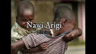 Download Nawi arigi - manico MP3