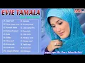 Download Lagu EVIE TAMALA   Suare Hati, Akhir Sebuah Cerita   Full Album Dangdut Lawas   Lagu Terbaik Evie Tamala