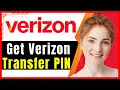 How To Get Your Verizon Transfer PIN and Account Number Step-by-Step Guide