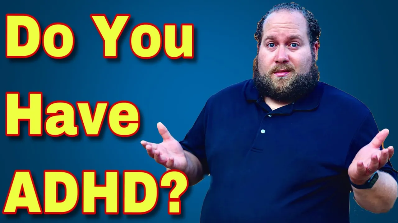 How to Know if You Have ADHD | Adult ADHD Symptoms