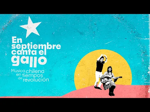 Trailer "En Septiembre Canta el Gallo", de Nano Stern y Luis Briceño