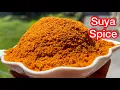 How To Make Suya Spice