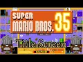 Download Lagu Title Screen (Super Mario Bros. 35) Organ Cover