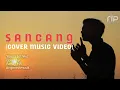 Download Lagu Yayan Jatnika - Sancang (Cover Music Video HD)