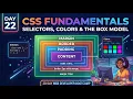 Day 22 CSS Fundamentals - Selectors Colors The Box Model 28-Day Web Developer Bootcamp