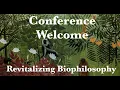 Download Lagu Revitalizing Biophilosophy Conference Introduction