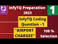InfyTQ Coding Questions AIRPORT CHARGES Infosys Coding Question - 1