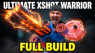 We Built the ULTIMATE XSHOT Warrior!