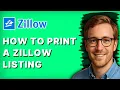 How to Print a Zillow Listing 2026 Full Guide