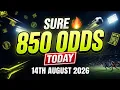 Football Predictions Today FREE Betting Tips 850 Odds 14th August 2026