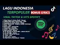 Download Lagu Lagu Indonesia Populer 2025 | Viral di TikTok \u0026 Hits Spotify 🔥 | Lyrics Video | Tanpa Iklan