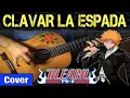 Download Lagu CLAVAR LA ESPADA - BLEACH meets flamenco gipsy guitarist OST 3 GUITAR COVER