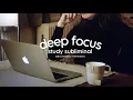 deep focus, success | study subliminal 528 hz frequency \u0026 affirmations