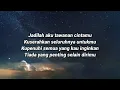 PILOT - Sepanjang Hidupku || Lirik