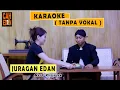 Download Lagu Karaoke  -  JURAGAN EDAN  -  Arif Citenx  ( TANPA VOKAL )