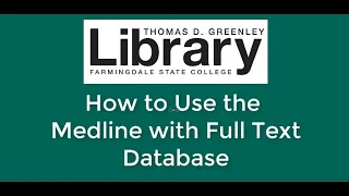 How to Use the Medline with Full Text Database EBSCO